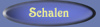 Schalen