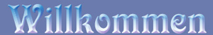 Willkommen